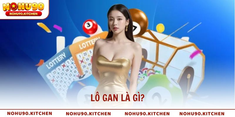 Lô gan là gì?