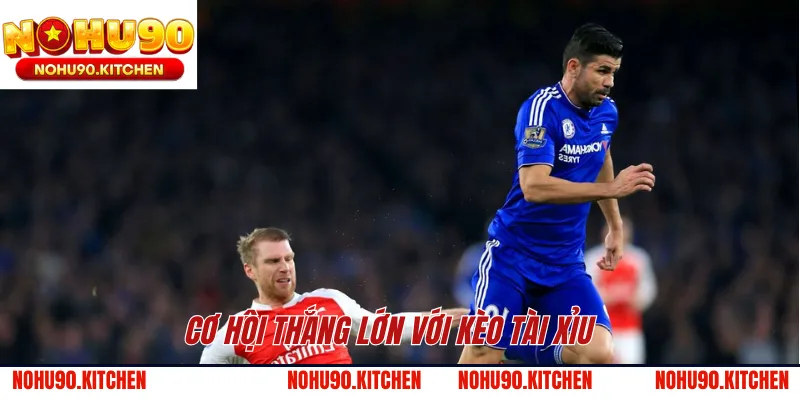 Cơ hội thắng lớn với kèo tài xỉu  