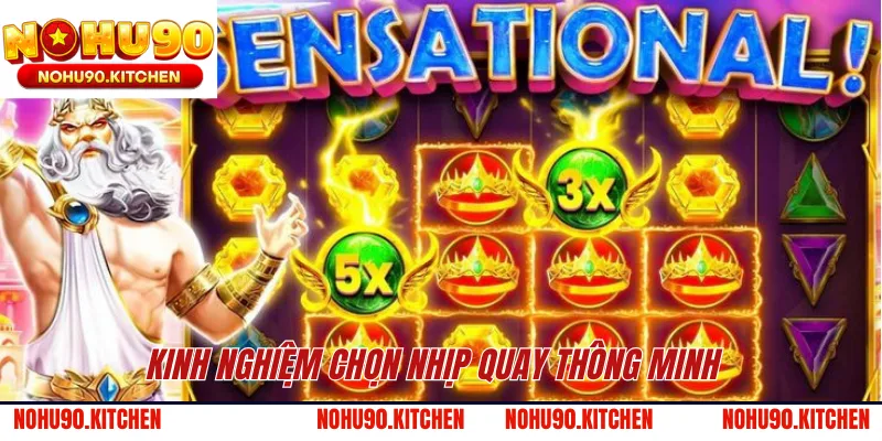 Kinh nghiệm chọn nhịp quay thông minh 