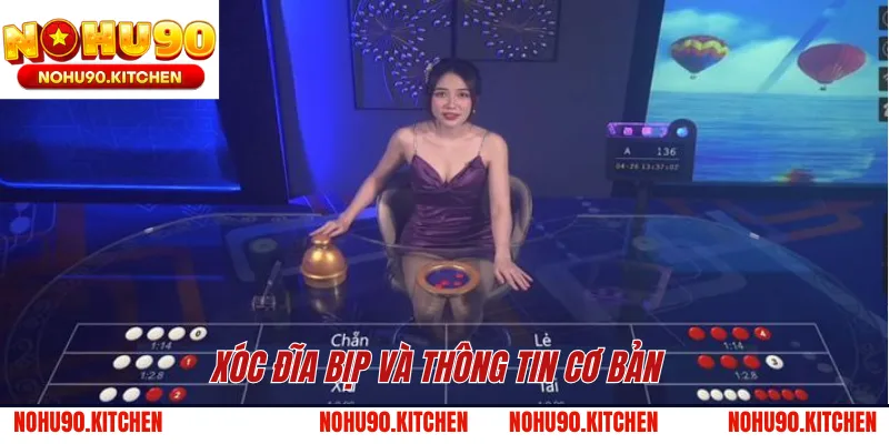 Xóc đĩa bịp và thông tin cơ bản 