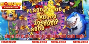 Bắn Cá Tây Du Ký Hot Với Lối Chơi Đậm Chất Chiến Thuật