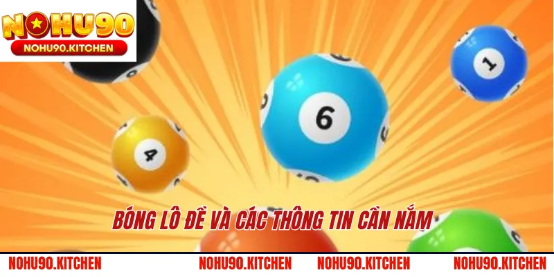 Bóng lô đề và các thông tin cần nắm