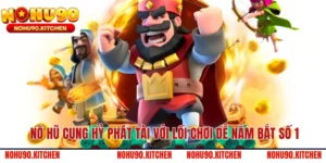 Nổ Hũ Cung Hỷ Phát Tài Với Lối Chơi Dễ Nắm Bắt Số 1